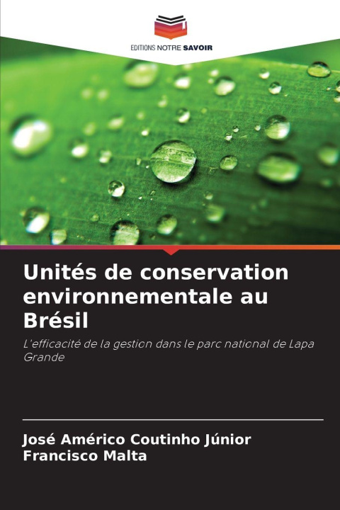 Kniha Unités de conservation environnementale au Brésil José Américo Coutinho Júnior