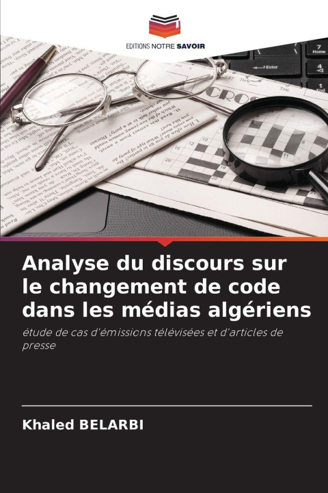 Carte Analyse du discours sur le changement de code dans les médias algériens Khaled Belarbi