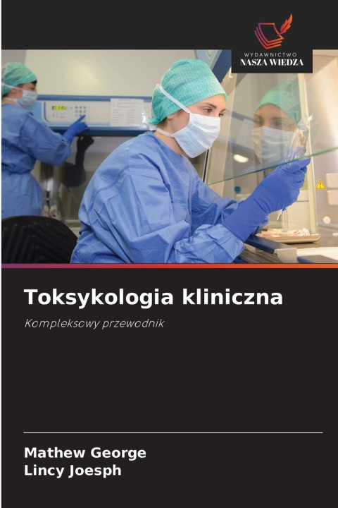 Knjiga Toksykologia kliniczna Mathew George