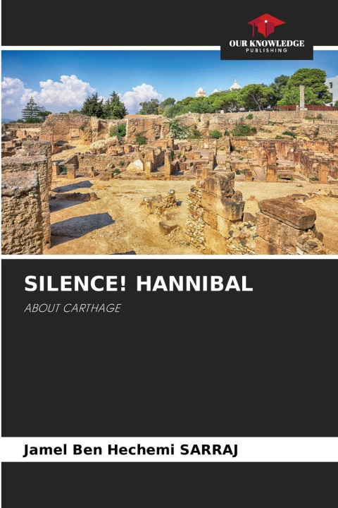 Kniha SILENCE! HANNIBAL Jamel Ben Hechemi Sarraj
