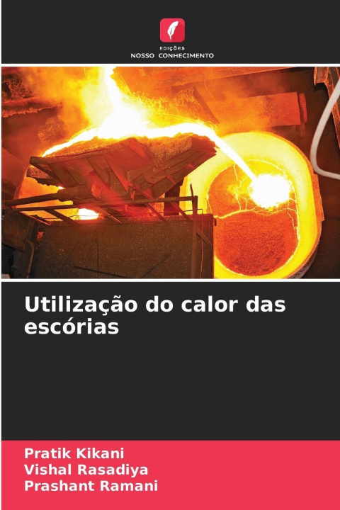 Kniha Utilização do calor das escórias Pratik Kikani