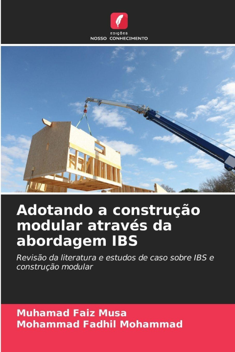 Boek Adotando a construção modular através da abordagem IBS Muhamad Faiz Musa