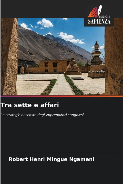 Kniha Tra sette e affari Robert Henri Mingue Ngameni