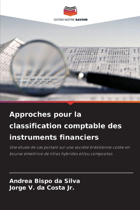Kniha Approches pour la classification comptable des instruments financiers Andrea Bispo da Silva