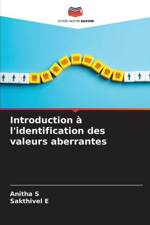 Kniha Introduction à l'identification des valeurs aberrantes Anitha S