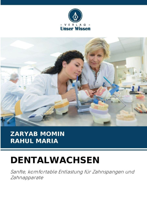 Kniha DENTALWACHSEN ZARYAB MOMIN