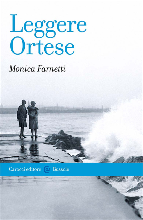 Buch Leggere Ortese Monica Farnetti