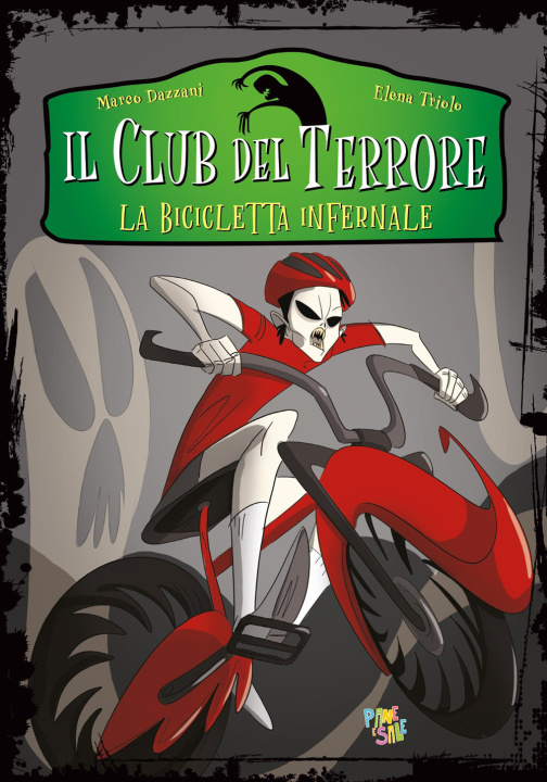 Kniha bicicletta infernale. Il club del terrore Marco Dazzani