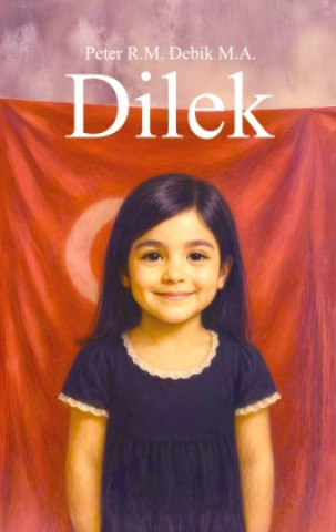 Kniha Dilek Peter Debik