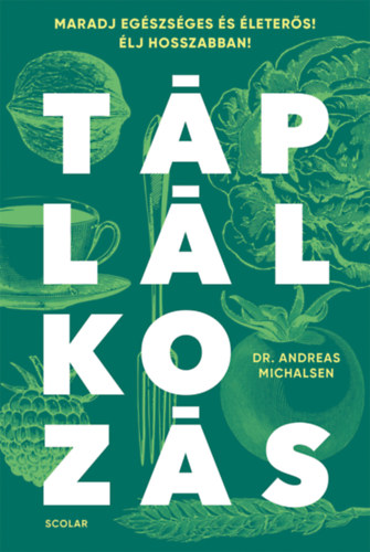 Kniha Táplálkozás Prof. Dr. Andreas Michalsen