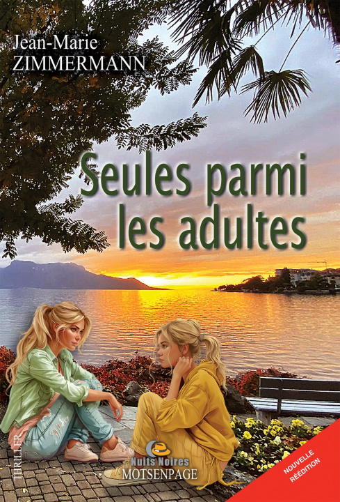 Knjiga Seules parmi les adultes Jean-Marie Zimmermann