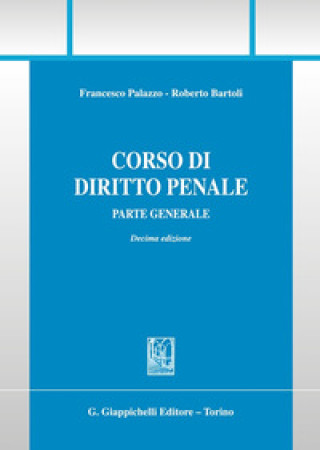 Libro Corso di diritto penale. Parte generale Francesco Carlo Palazzo