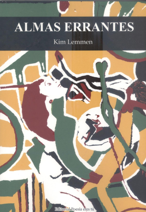 Knjiga ALMAS ERRANTES Kim Lemmen