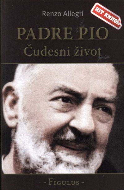 Boek Padre Pio čudesni život Allegri Renzo