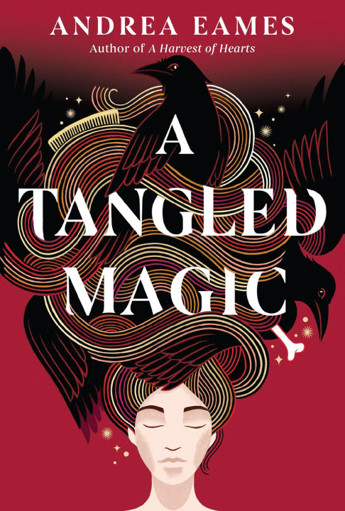 Kniha TANGLED MAGIC EAMES ANDREA