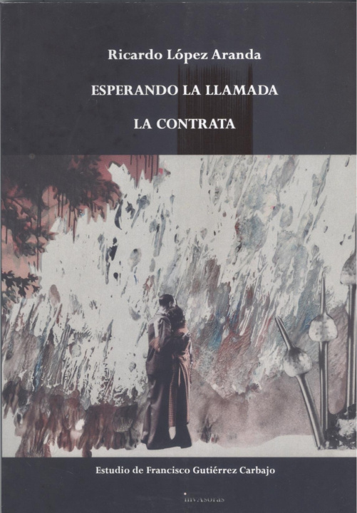 Buch Esperando la llamada - La contrata Ricardo López Aranda