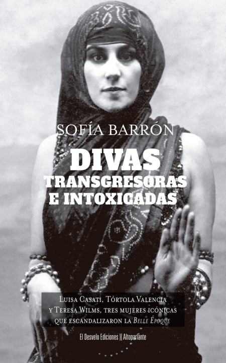Kniha DIVAS, TRANSGRESORAS E INTOXICADAS SOFIA BARRON ABAD
