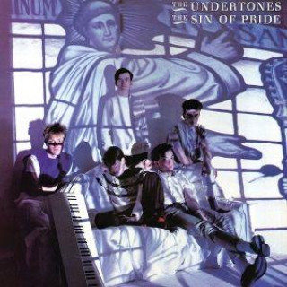Audio The Sin of Pride The Undertones