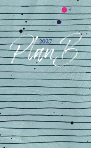 Kalendár/Diár Plan B 2027 Haupt Verlag
