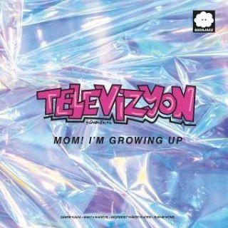 Audio Mom! I'm Growing Up 