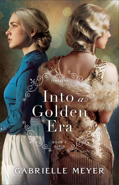 Книга Into a Golden Era Gabrielle Meyer
