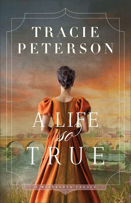 Kniha A Life So True Tracie Peterson