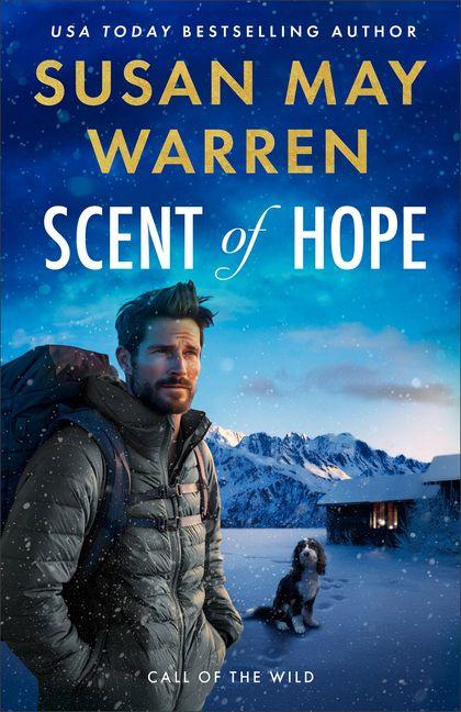 Kniha Scent of Hope Susan May Warren