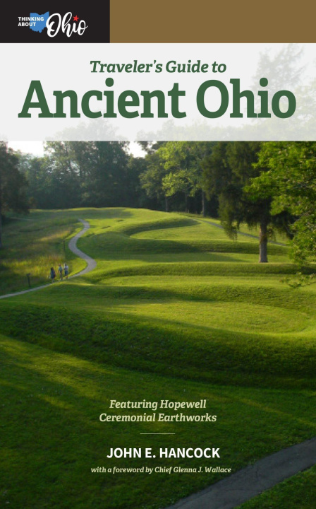 Knjiga Traveler's Guide to Ancient Ohio John E. Hancock