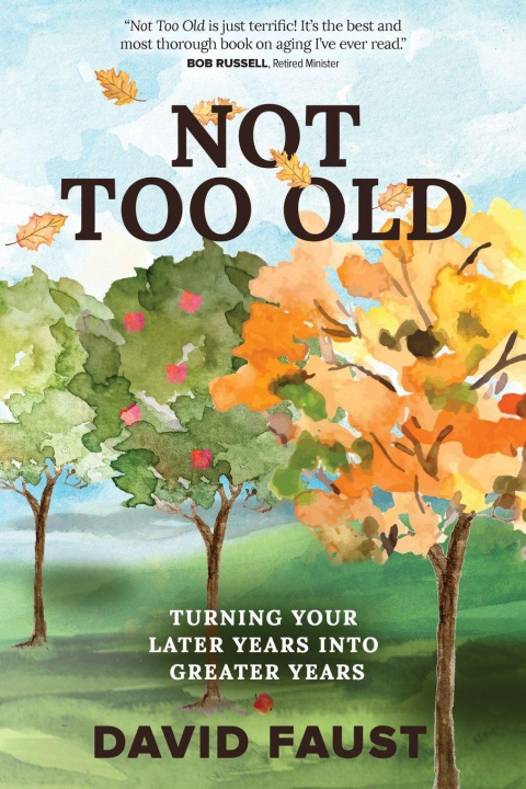 Knjiga Not Too Old David Faust