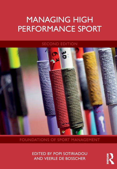 Kniha Managing High Performance Sport Veerle De Bosscher