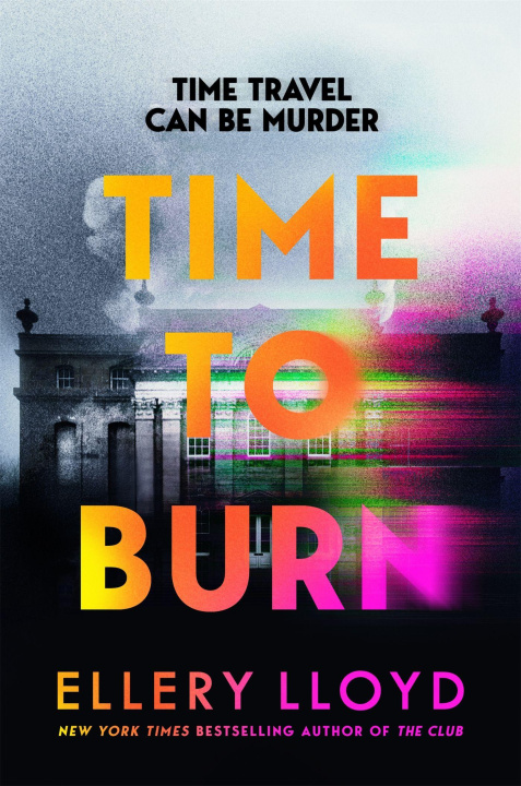 Buch Time to Burn Ellery Lloyd