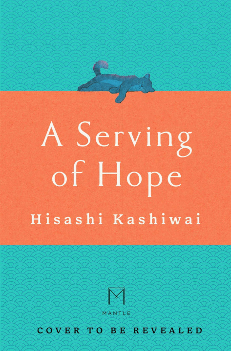 Carte A Serving of Hope Hisashi Kashiwai