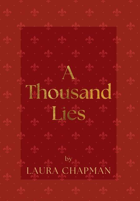 Carte A Thousand Lies Laura Chapman