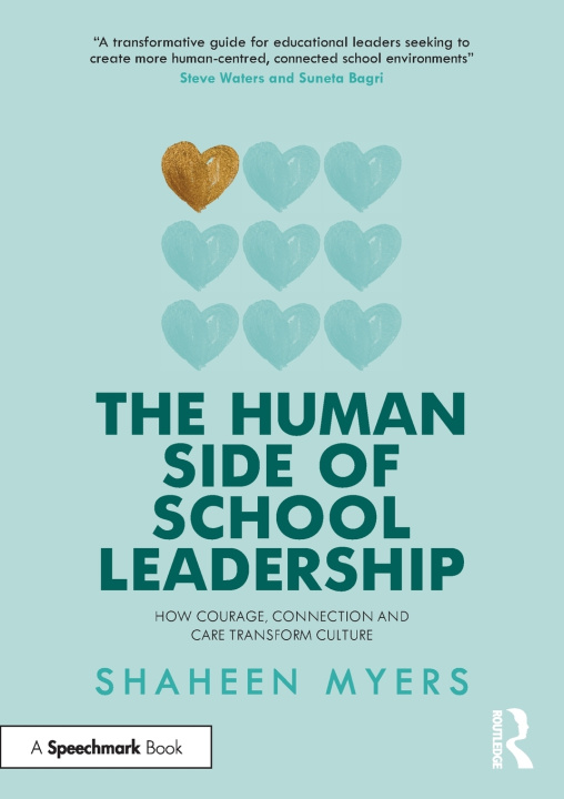 Knjiga The Human Side of School Leadership Shaheen Myers