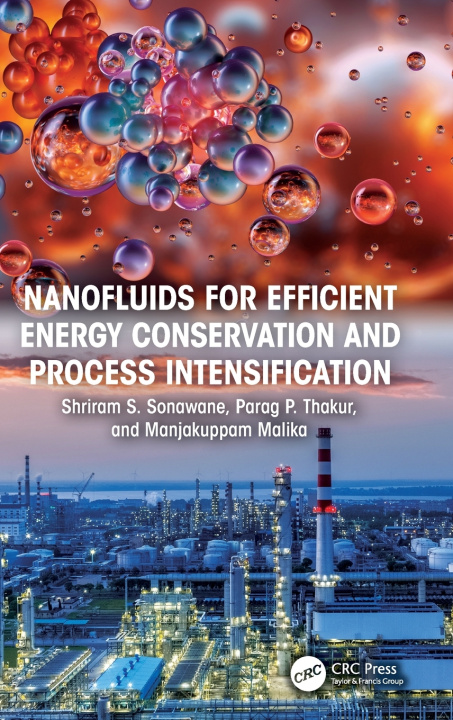 Kniha Nanofluids for Efficient Energy Conservation and Process Intensification Parag P. Thakur