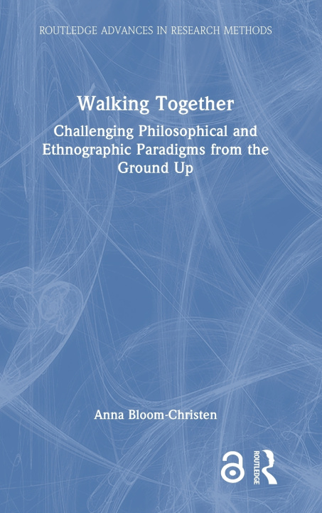Kniha Walking Together Anna Bloom-Christen
