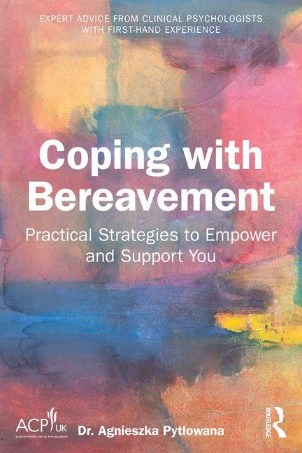 Knjiga Coping with Bereavement Agnieszka Pytlowana