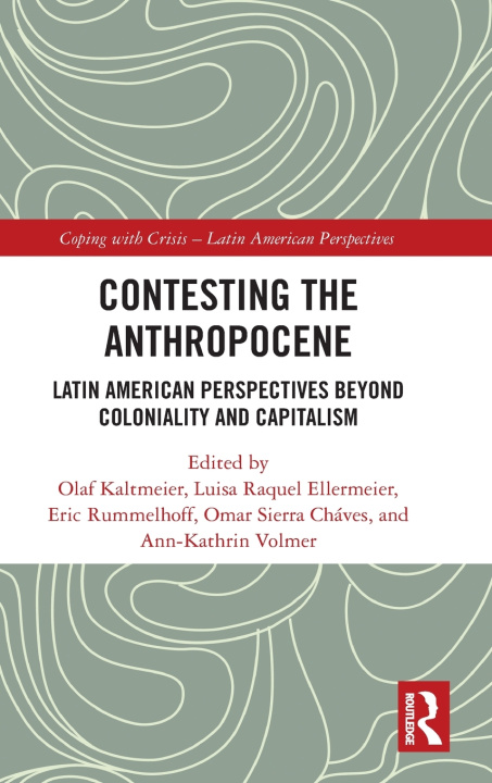 Kniha Contesting the Anthropocene Eric McNeill Rummelhoff