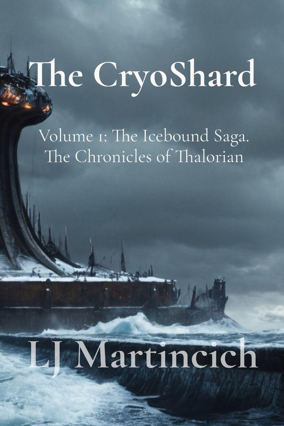Kniha The CryoShard Lance John Martincich