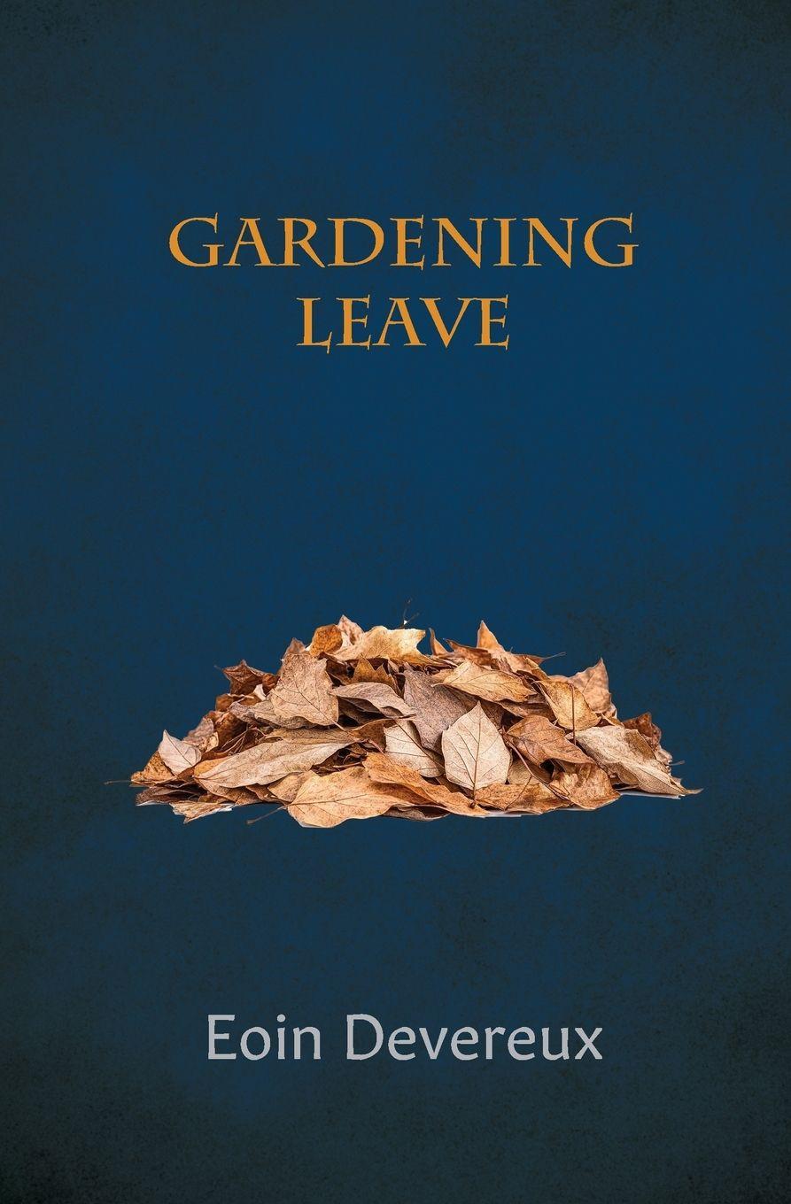 Kniha Gardening Leave Eoin Devereux