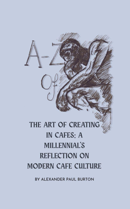 Boek A-Z Of Cafe Culture Alexander Paul Burton