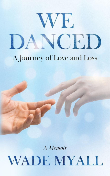 Carte We Danced Wade Myall
