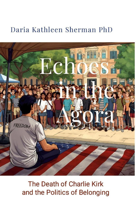 Kniha Echoes in the Agora Daria Sherman