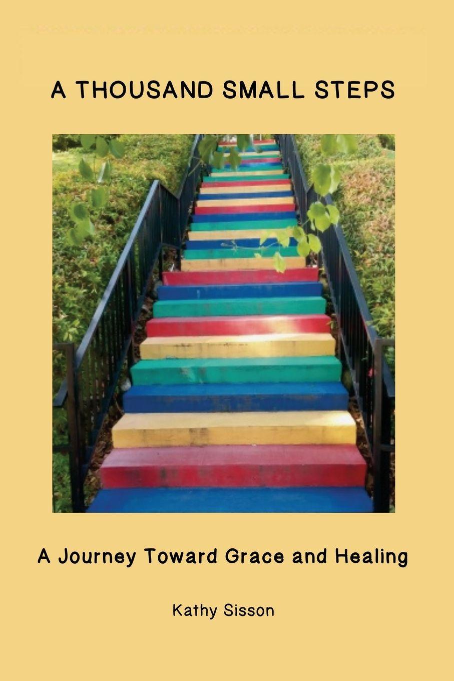 Kniha A Thousand Small Steps kathy sisson