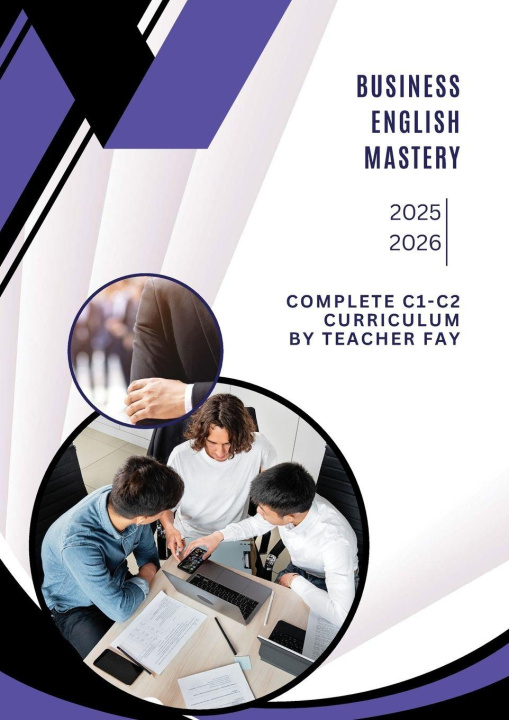 Libro Business English Mastery C1-C2 Fay (Teacher Fay) Khalil