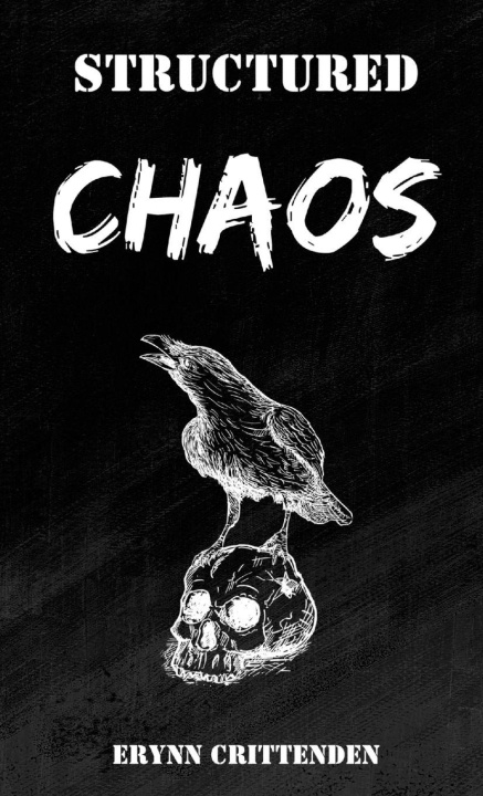 Kniha Structured Chaos Erynn Crittenden