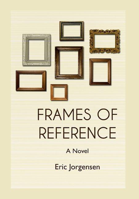 Kniha Frames of Reference Eric Jorgensen