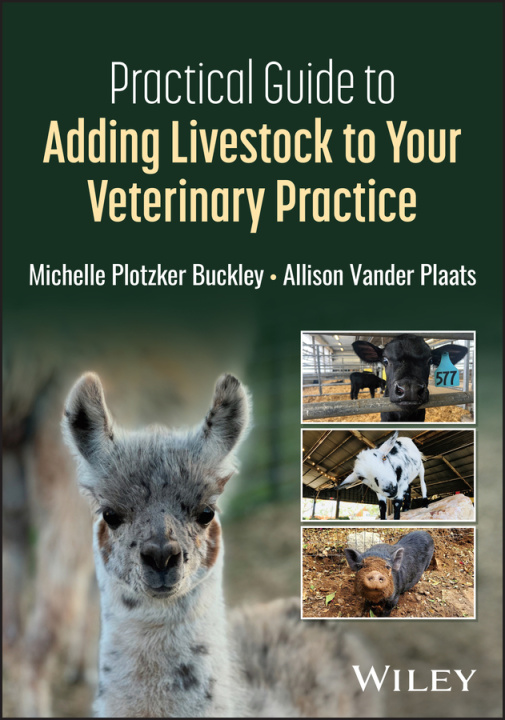 Livro Practical Guide to Adding Livestock to Your Veterinary Practice Allison Vander Plaats