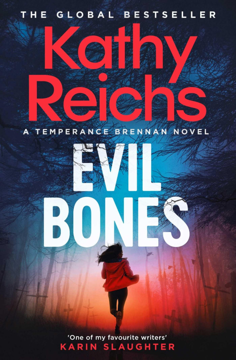 Knjiga Evil Bones Kathy Reichs