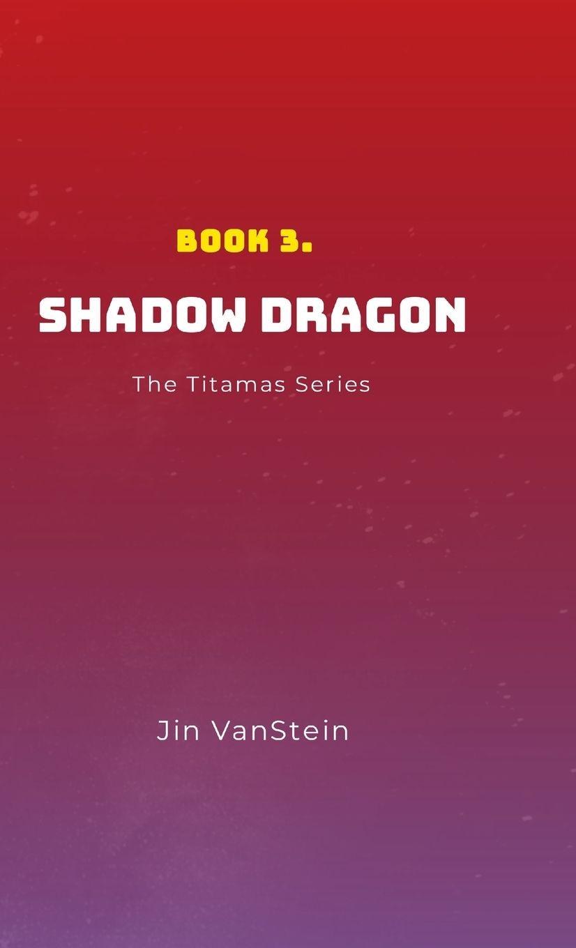 Kniha Shadow Dragon Jin VanStein